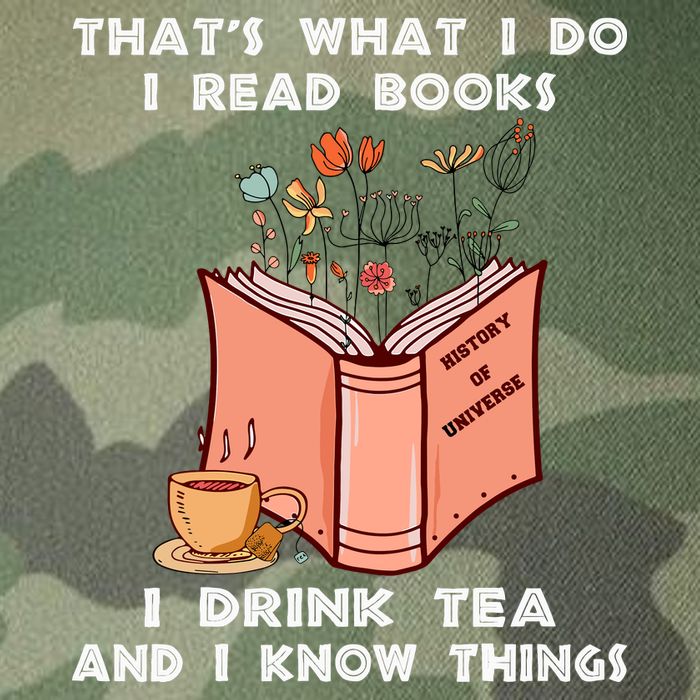 ThatS What I Do I Read Books I Drink Tea And I Know Things Legacy Tie Dye Trucker Hat
