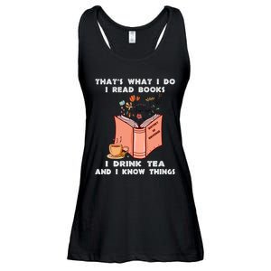 ThatS What I Do I Read Books I Drink Tea And I Know Things Ladies Essential Flowy Tank