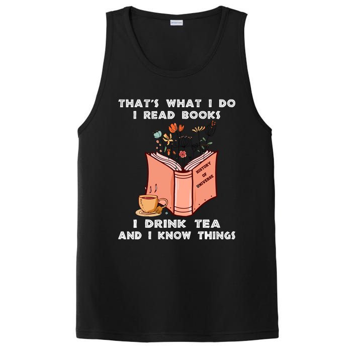 ThatS What I Do I Read Books I Drink Tea And I Know Things PosiCharge Competitor Tank