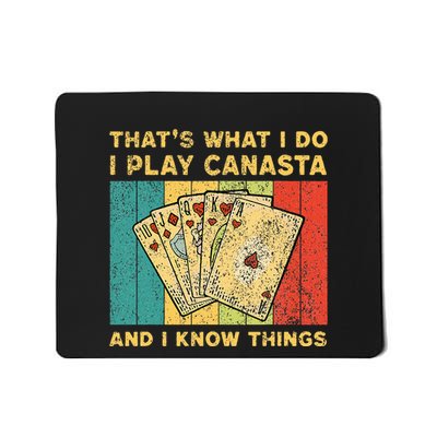 ThatS What I Do I Play Canasta Funny Canasta Card Game Mousepad