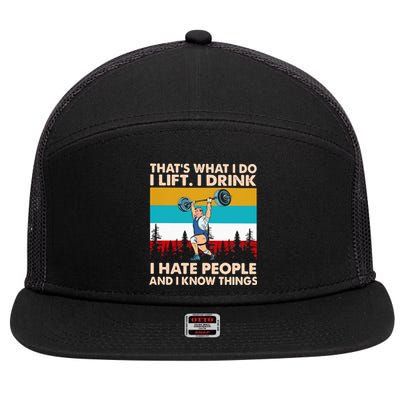 That’s What I Do I I Hate People And I Know Thing Great Gift 7 Panel Mesh Trucker Snapback Hat