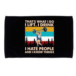 That’s What I Do I I Hate People And I Know Thing Great Gift Microfiber Hand Towel