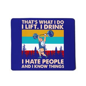 That’s What I Do I I Hate People And I Know Thing Great Gift Mousepad