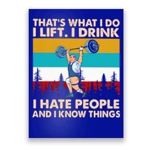 That’s What I Do I I Hate People And I Know Thing Great Gift Poster