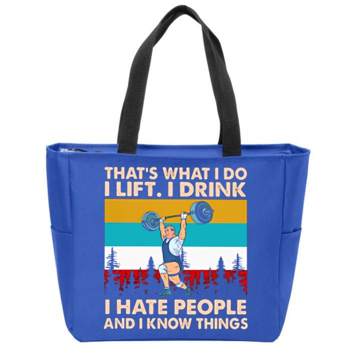 That’s What I Do I I Hate People And I Know Thing Great Gift Zip Tote Bag