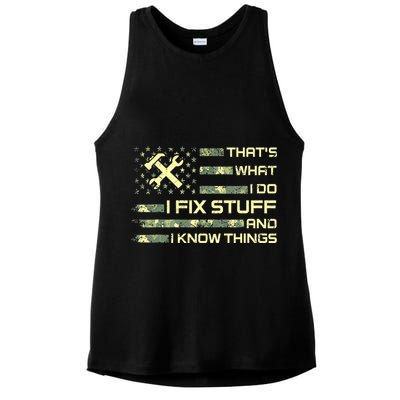 That's What I Do I Fix Stuff And I Know Things Funny Quote Ladies PosiCharge Tri-Blend Wicking Tank