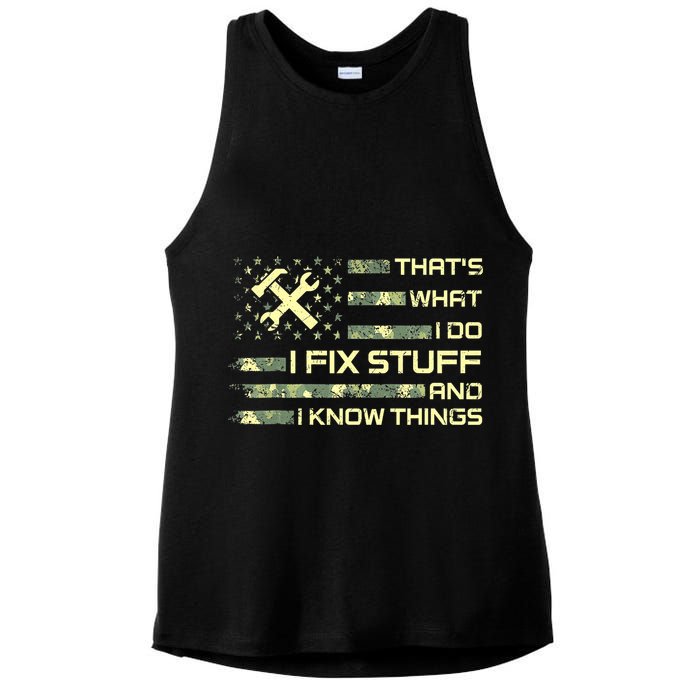That's What I Do I Fix Stuff And I Know Things Funny Quote Ladies PosiCharge Tri-Blend Wicking Tank
