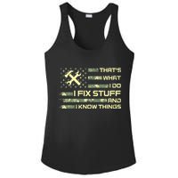 That's What I Do I Fix Stuff And I Know Things Funny Quote Ladies PosiCharge Competitor Racerback Tank