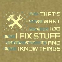 That's What I Do I Fix Stuff And I Know Things Funny Quote Garment-Dyed Women's Muscle Tee