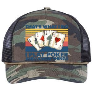 That's What I Do I Play Poker And I Know Things Retro Rope Trucker Hat Cap