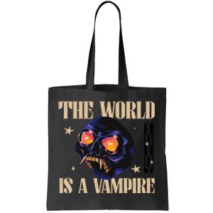 The World Is A Vampire Tote Bag