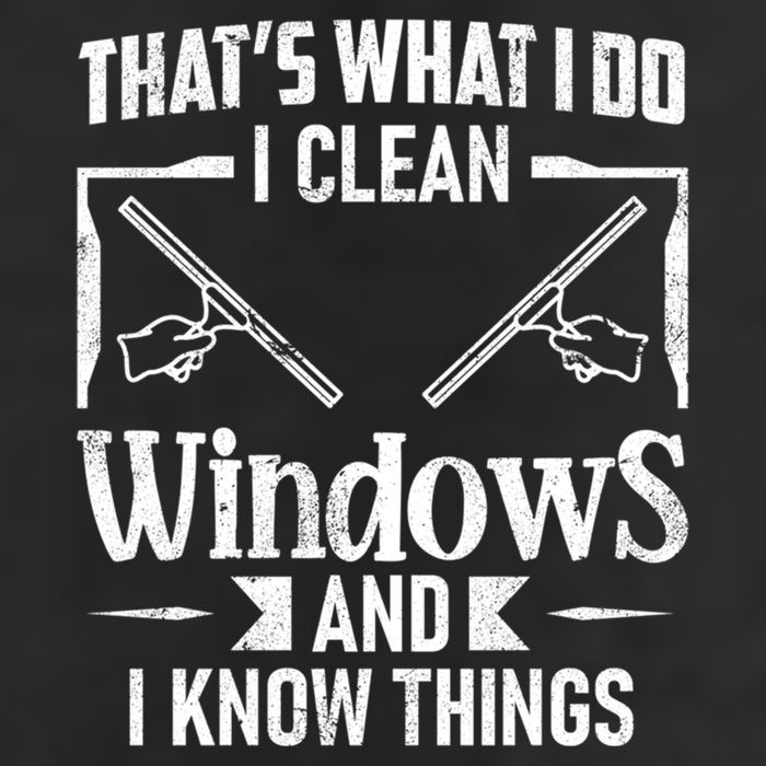 ThatS What I Do I Clean Windows Funny Cleaning Crew Washer Gift 7 Panel Mesh Trucker Snapback Hat