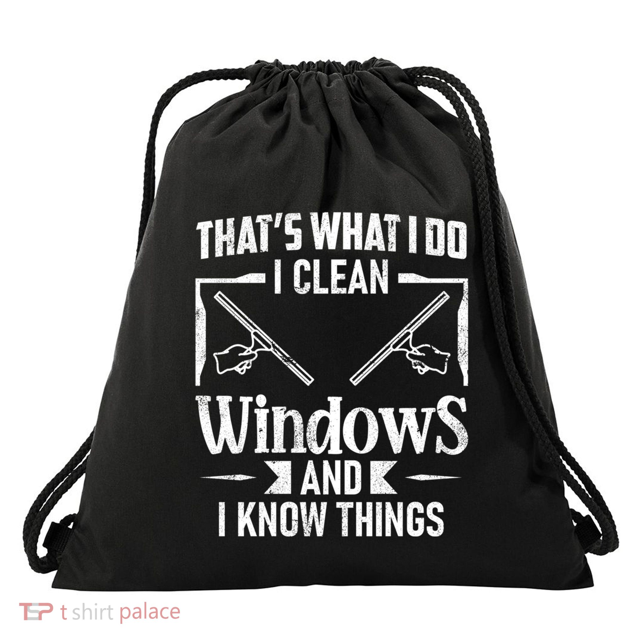 ThatS What I Do I Clean Windows Funny Cleaning Crew Washer Gift Drawstring Bag
