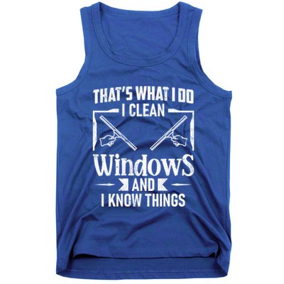 ThatS What I Do I Clean Windows Funny Cleaning Crew Washer Gift Tank Top