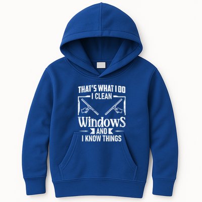 ThatS What I Do I Clean Windows Funny Cleaning Crew Washer Gift Kids Hoodie