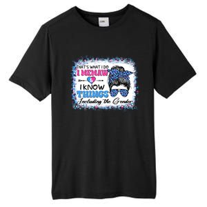 Thats What I Do I Memaw I Know Things Gender Reveal Cute Gift Tall Fusion ChromaSoft Performance T-Shirt