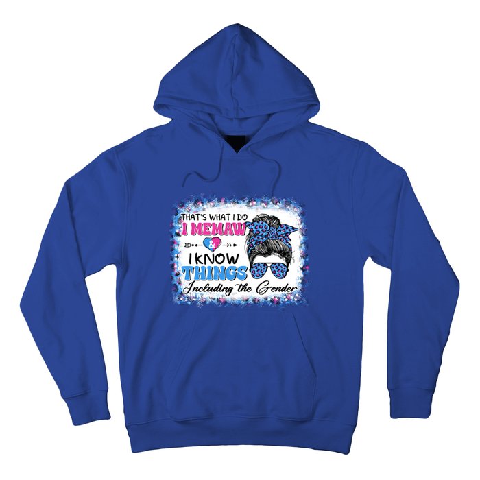 Thats What I Do I Memaw I Know Things Gender Reveal Cute Gift Hoodie