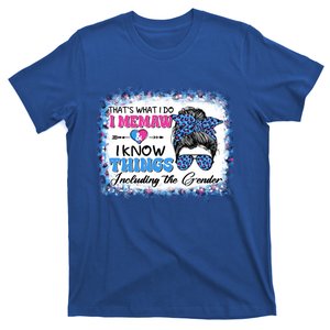 Thats What I Do I Memaw I Know Things Gender Reveal Cute Gift T-Shirt