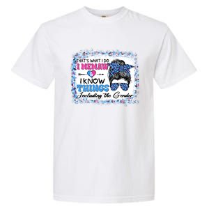 Thats What I Do I Memaw I Know Things Gender Reveal Cute Gift Garment-Dyed Heavyweight T-Shirt