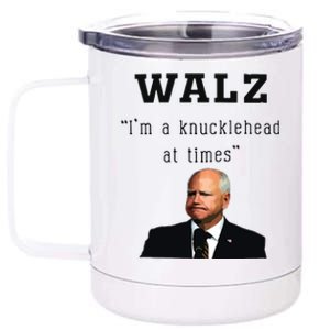 Tim Walz IM A Knucklehead Joke 12 oz Stainless Steel Tumbler Cup