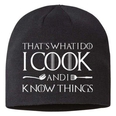 That's What I Do I Cook And I Know Things Culinary Chefs Day Sustainable Beanie