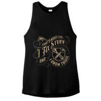 That's What I Do I Fix Stuff And I Know Things Funny Saying Ladies PosiCharge Tri-Blend Wicking Tank