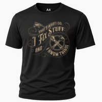 That's What I Do I Fix Stuff And I Know Things Funny Saying Performance Shirt