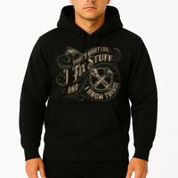 That's What I Do I Fix Stuff And I Know Things Funny Saying Hoodie
