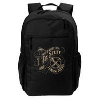 That's What I Do I Fix Stuff And I Know Things Funny Saying Backpack
