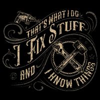 That's What I Do I Fix Stuff And I Know Things Funny Saying Sustainable Bucket Hat