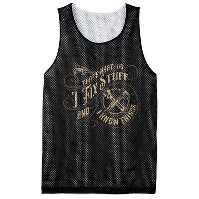 That's What I Do I Fix Stuff And I Know Things Funny Saying Mesh Reversible Basketball Jersey Tank