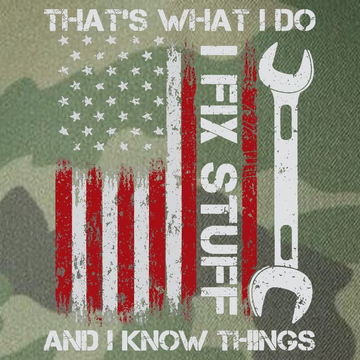 That's What I Do I Fix Stuff And I Know Things American Flag Legacy Tie Dye Trucker Hat