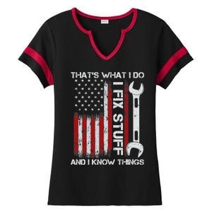 That's What I Do I Fix Stuff And I Know Things American Flag Ladies Halftime Notch Neck Tee