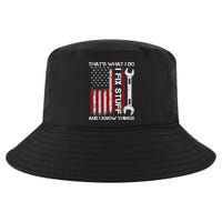 That's What I Do I Fix Stuff And I Know Things American Flag Cool Comfort Performance Bucket Hat