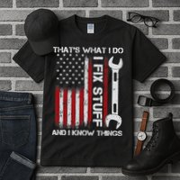 That's What I Do I Fix Stuff And I Know Things American Flag Tall T-Shirt