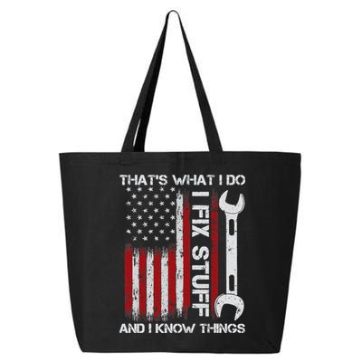 That's What I Do I Fix Stuff And I Know Things American Flag 25L Jumbo Tote
