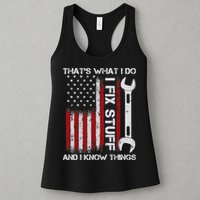 That's What I Do I Fix Stuff And I Know Things American Flag Womens Tank Top