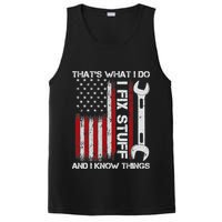 That's What I Do I Fix Stuff And I Know Things American Flag PosiCharge Competitor Tank