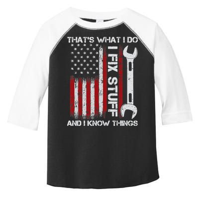 That's What I Do I Fix Stuff And I Know Things American Flag Toddler Fine Jersey T-Shirt