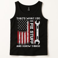 That's What I Do I Fix Stuff And I Know Things American Flag Tank Top