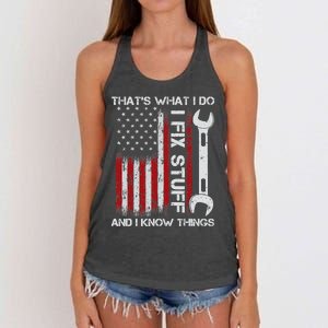 That's What I Do I Fix Stuff And I Know Things American Flag Women's Knotted Racerback Tank