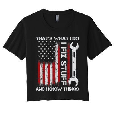 That's What I Do I Fix Stuff And I Know Things American Flag Crop Top