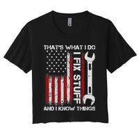 That's What I Do I Fix Stuff And I Know Things American Flag Crop Top