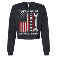 That's What I Do I Fix Stuff And I Know Things American Flag Cropped Pullover Crew