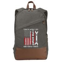 That's What I Do I Fix Stuff And I Know Things American Flag Cotton Canvas Backpack