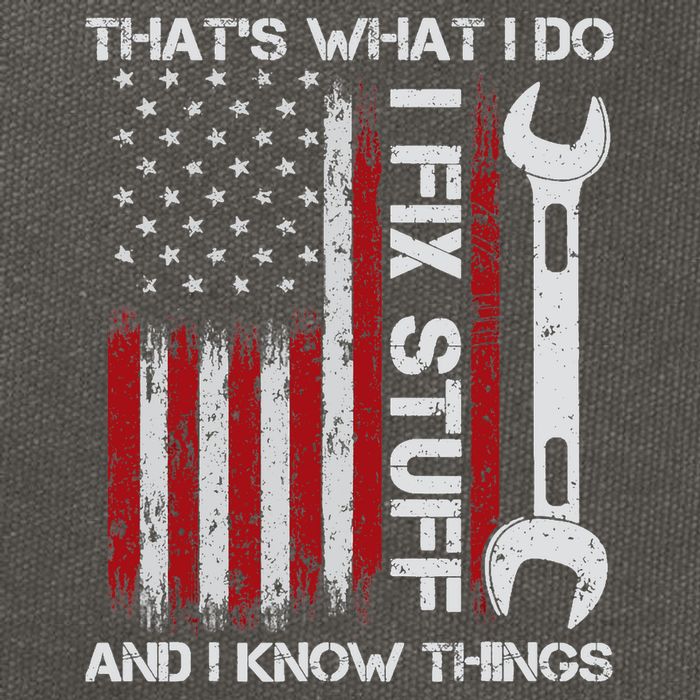 That's What I Do I Fix Stuff And I Know Things American Flag Cotton Canvas Backpack