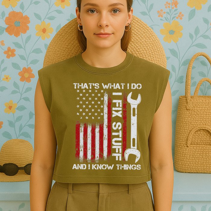 That's What I Do I Fix Stuff And I Know Things American Flag Garment-Dyed Women's Muscle Tee
