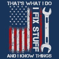That's What I Do I Fix Stuff And I Know Things American Flag Infant Baby Jersey Bodysuit