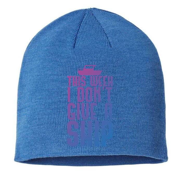 This Week I Dont Give A Ship Cruise Vacation Summer Gift Sustainable Beanie