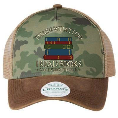 Thats What I Do I Read Books And I Know Things Legacy Tie Dye Trucker Hat